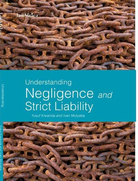 Understanding Negligence and Strict Liability